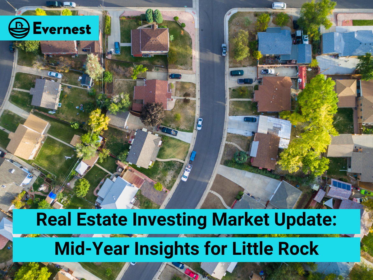 Real Estate Investing Market Update: Mid-Year Insights for Little Rock